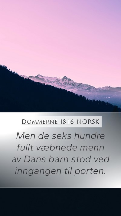 Dommerne 18:16 NORSK Bible Verse Image