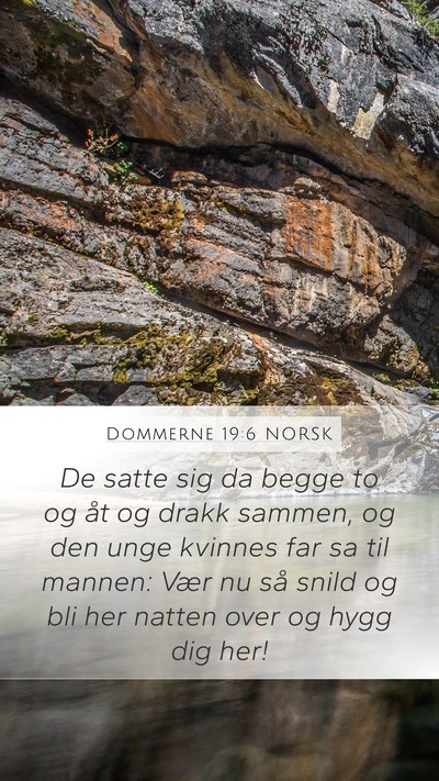 Dommerne 19:6 NORSK Mobile Phone Wallpaper - De satte sig da begge to og åt og drakk sammen, - Mobile Bible Verse Wallpaper
