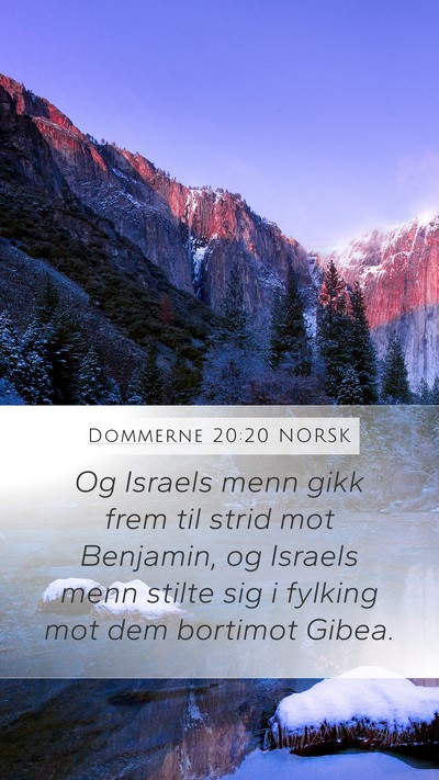 Dommerne 20:20 NORSK Mobile Phone Wallpaper - Og Israels menn gikk frem til strid mot Benjamin, - Mobile Bible Verse Wallpaper