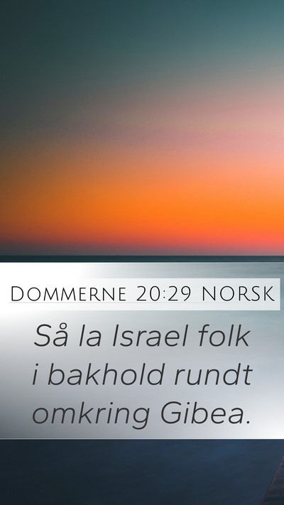 Dommerne 20:29 NORSK Mobile Phone Wallpaper - Så la Israel folk i bakhold rundt omkring - Mobile Bible Verse Wallpaper