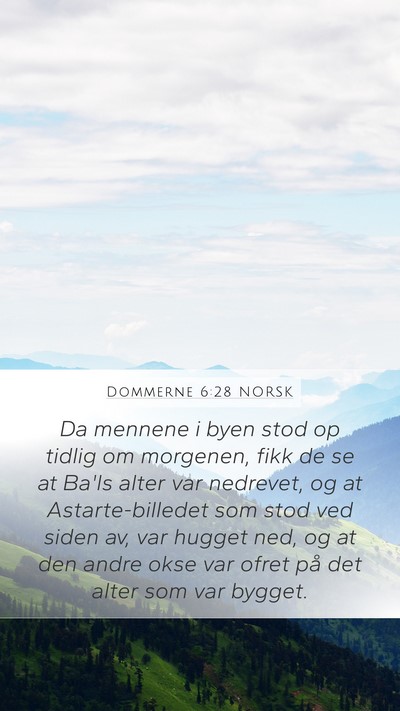 Dommerne 6:28 NORSK Mobile Phone Wallpaper - Da mennene i byen stod op tidlig om morgenen, - Mobile Bible Verse Wallpaper