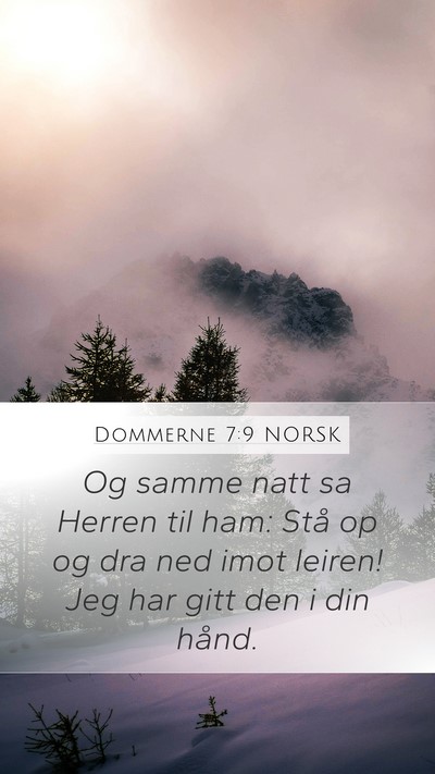Dommerne 7:9 NORSK Mobile Phone Wallpaper - Og samme natt sa Herren til ham: Stå op og dra - Mobile Bible Verse Wallpaper