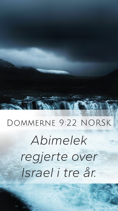Dommerne 9:22 NORSK Mobile Phone Wallpaper - Abimelek regjerte over Israel i tre - Mobile Bible Verse Wallpaper