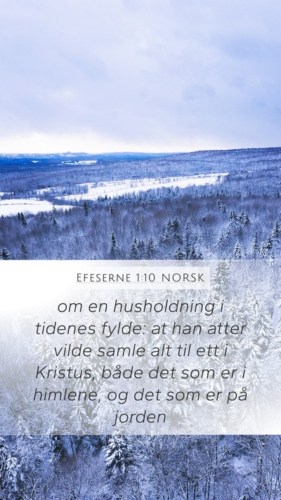 Efeserne 1:10 NORSK Bible Verse Image