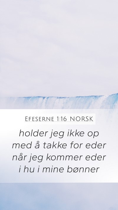 Efeserne 1:16 NORSK Bible Verse Image
