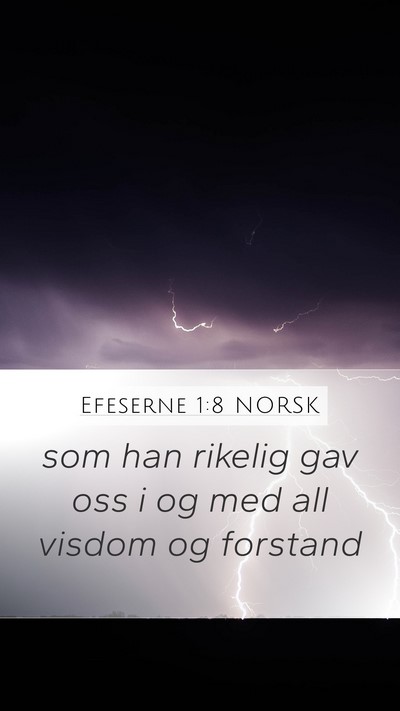 Efeserne 1:8 NORSK Bible Verse Image