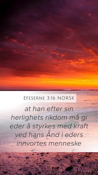 Efeserne 3:16 NORSK Bible Verse Image