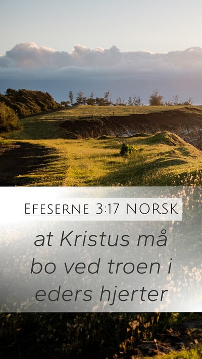 Efeserne 3:17 NORSK Bible Verse Image