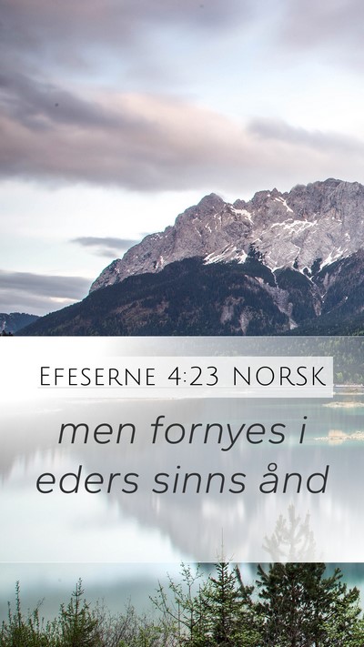 Efeserne 4:23 NORSK Bible Verse Image