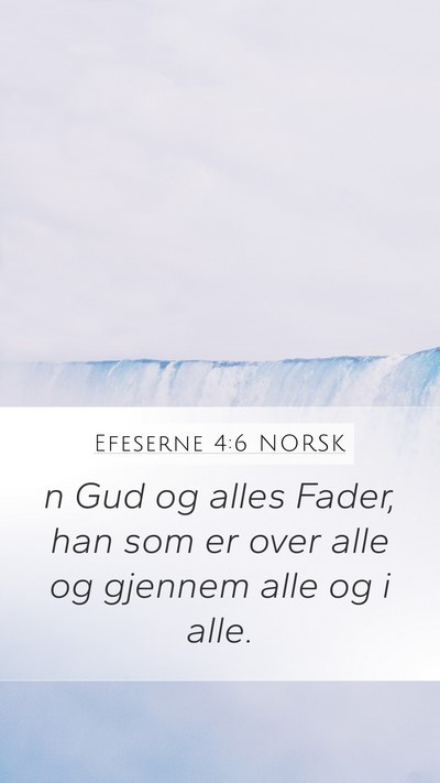 Efeserne 4:6 NORSK Bible Verse Image