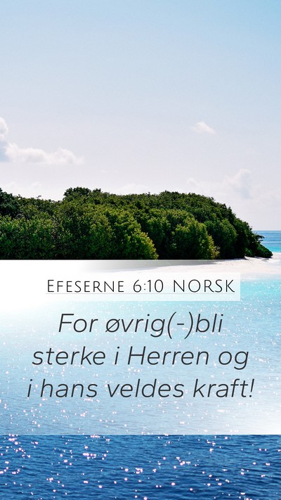Efeserne 6:10 NORSK Bible Verse Image