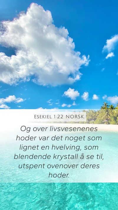 Esekiel 1:22 NORSK Bible Verse Image