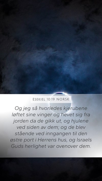 Esekiel 10:19 NORSK Bible Verse Image