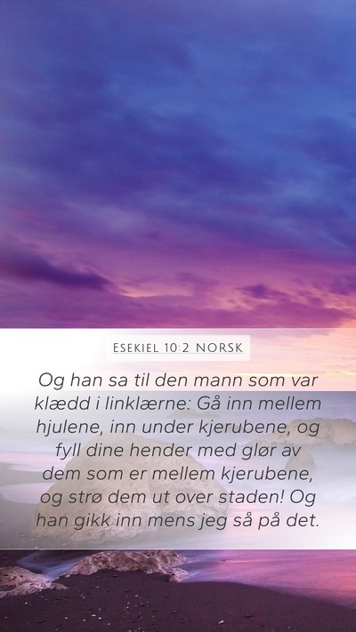Esekiel 10:2 NORSK Bible Verse Image
