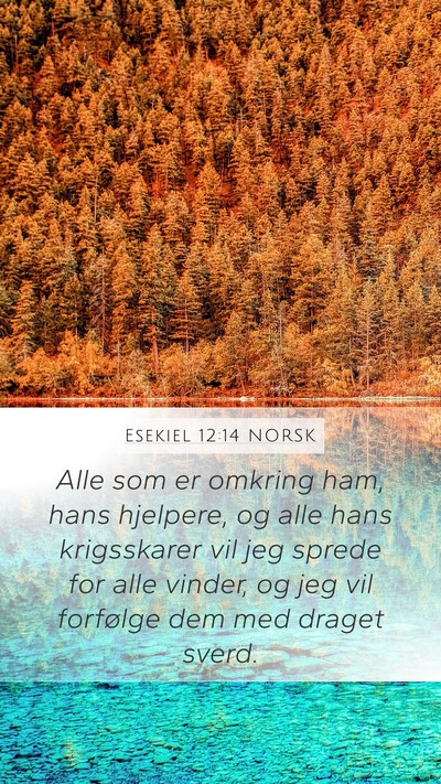 Esekiel 12:14 NORSK Bible Verse Image