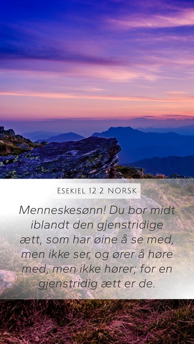 Esekiel 12:2 NORSK Bible Verse Image
