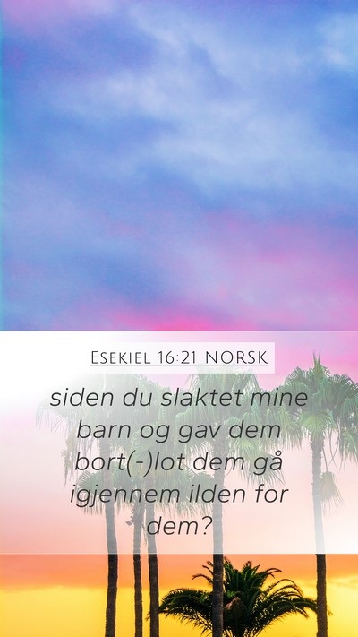 Esekiel 16:21 NORSK Bible Verse Image