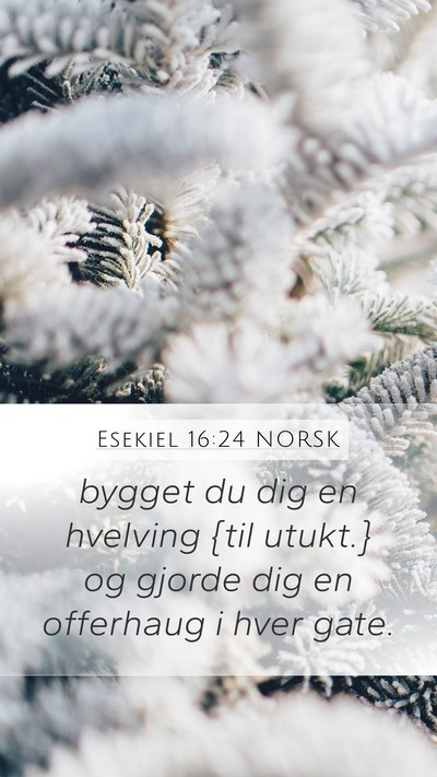 Esekiel 16:24 NORSK Bible Verse Image