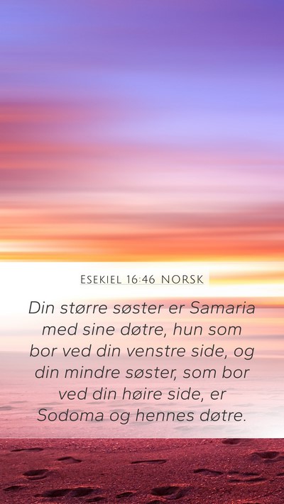 Esekiel 16:46 NORSK Bible Verse Image
