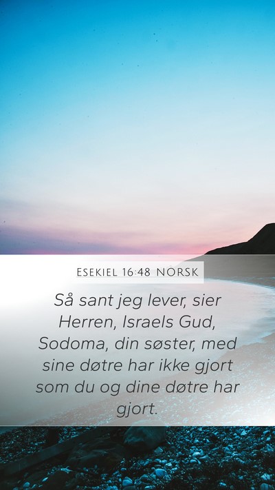 Esekiel 16:48 NORSK Bible Verse Image