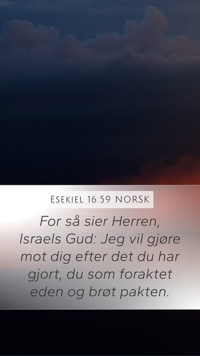Esekiel 16:59 NORSK Bible Verse Image