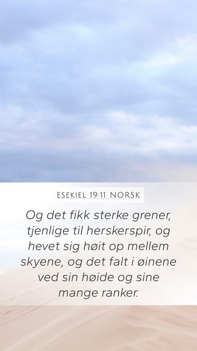 Esekiel 19:11 NORSK Bible Verse Image