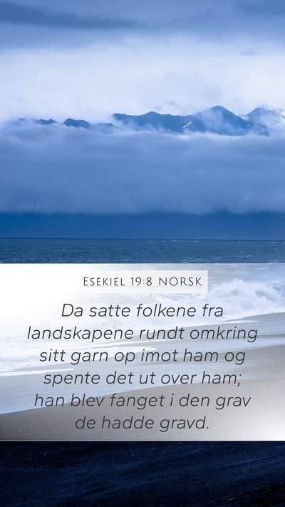 Esekiel 19:8 NORSK Bible Verse Image