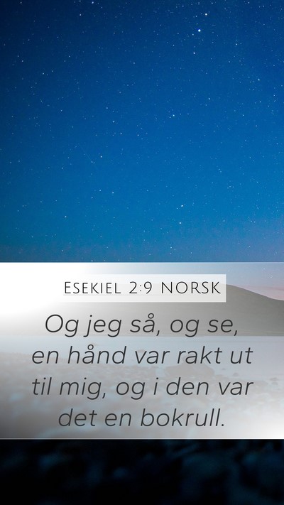 Esekiel 2:9 NORSK Bible Verse Image