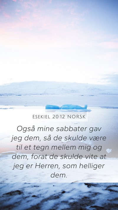 Esekiel 20:12 NORSK Bible Verse Image