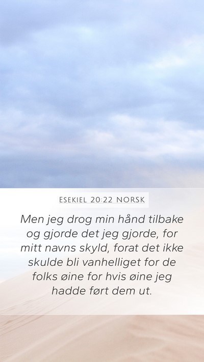 Esekiel 20:22 NORSK Bible Verse Image