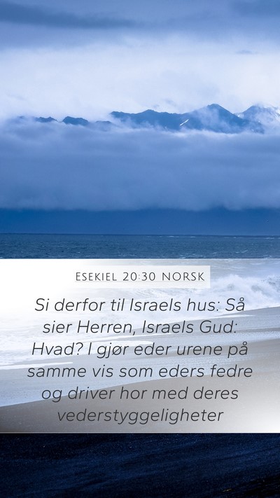 Esekiel 20:30 NORSK Bible Verse Image
