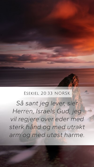 Esekiel 20:33 NORSK Bible Verse Image
