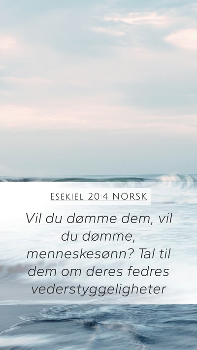Esekiel 20:4 NORSK Bible Verse Image