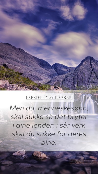 Esekiel 21:6 NORSK Bible Verse Image