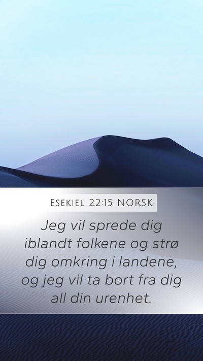 Esekiel 22:15 NORSK Bible Verse Image