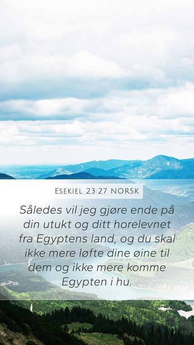 Esekiel 23:27 NORSK Bible Verse Image