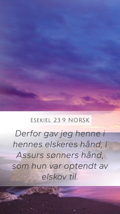 Esekiel 23:9 NORSK Bible Verse Image