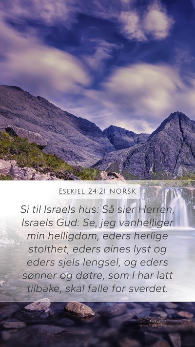Esekiel 24:21 NORSK Bible Verse Image