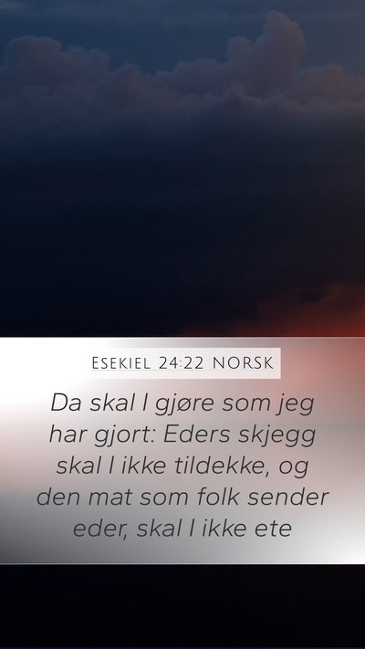 Esekiel 24:22 NORSK Bible Verse Image
