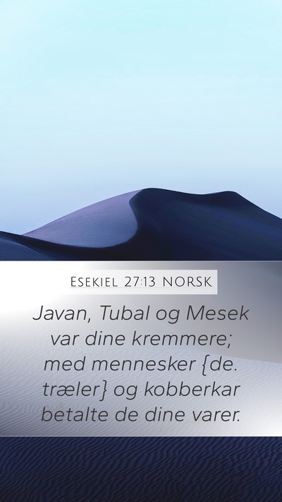 Esekiel 27:13 NORSK Bible Verse Image