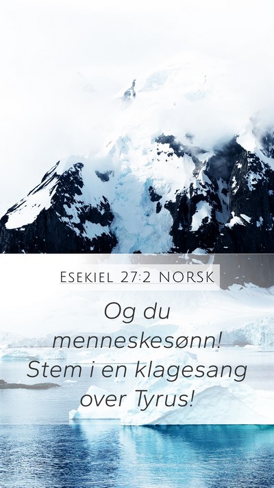 Esekiel 27:2 NORSK Bible Verse Image