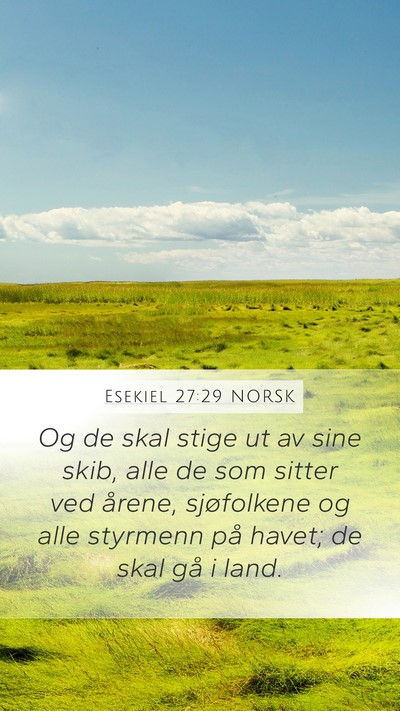 Esekiel 27:29 NORSK Mobile Phone Wallpaper - Og de skal stige ut av sine skib, alle de som - Mobile Bible Verse Wallpaper