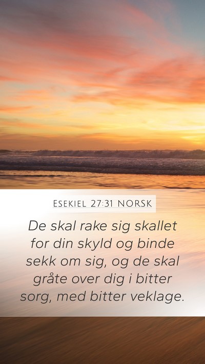 Esekiel 27:31 NORSK Bible Verse Image