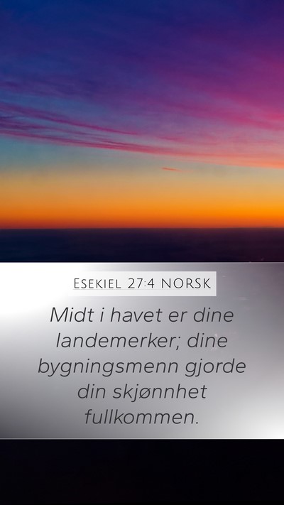 Esekiel 27:4 NORSK Bible Verse Image