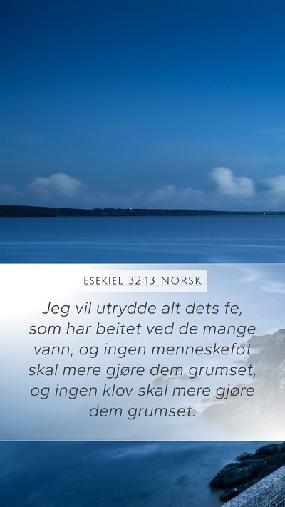 Esekiel 32:13 NORSK Bible Verse Image