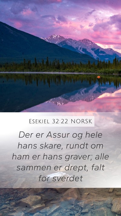 Esekiel 32:22 NORSK Bible Verse Image