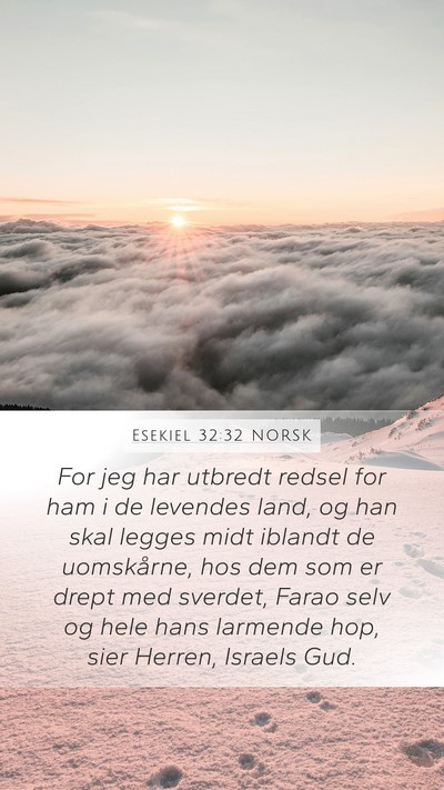 Esekiel 32:32 NORSK Bible Verse Image