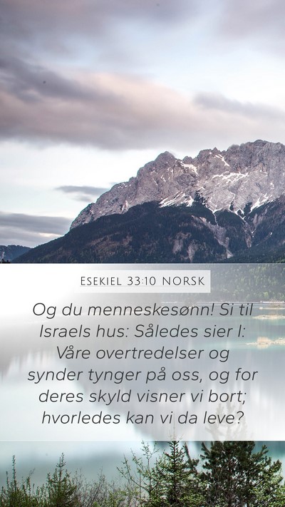 Esekiel 33:10 NORSK Bible Verse Image
