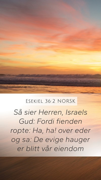 Esekiel 36:2 NORSK Bible Verse Image
