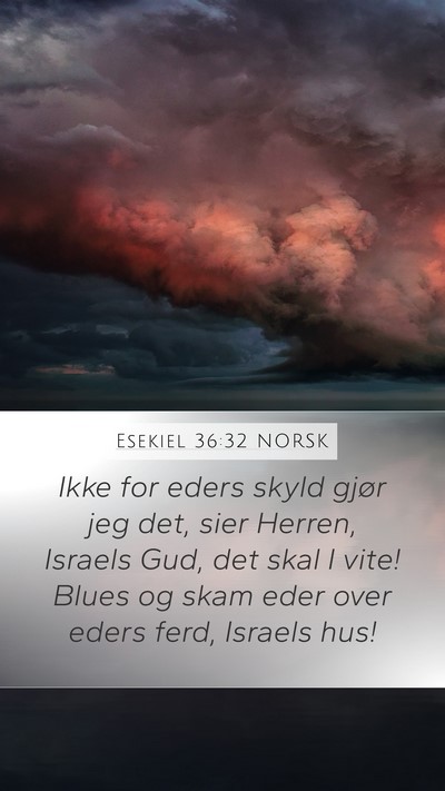 Esekiel 36:32 NORSK Bible Verse Image
